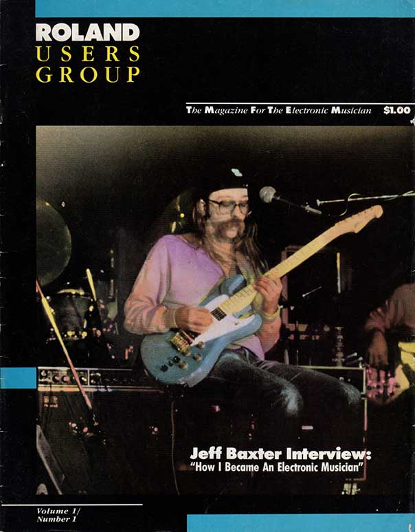Jeff Baxter - Roland Users Group - Volume 1, Number 1