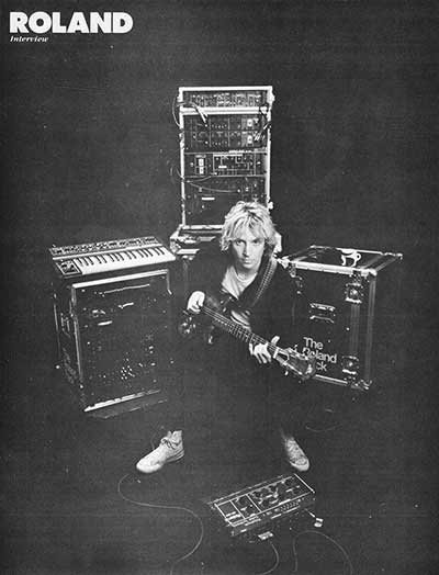 Andy Summers - Roland Users Group Magazine - Volume 2, Number 2